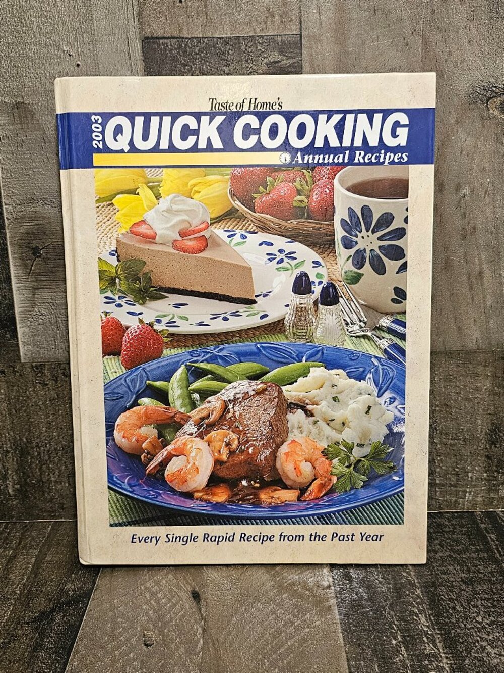 Taste of Home Quick Cooking Annual Recipes 2003 Hardcover Illustrated Cookbook